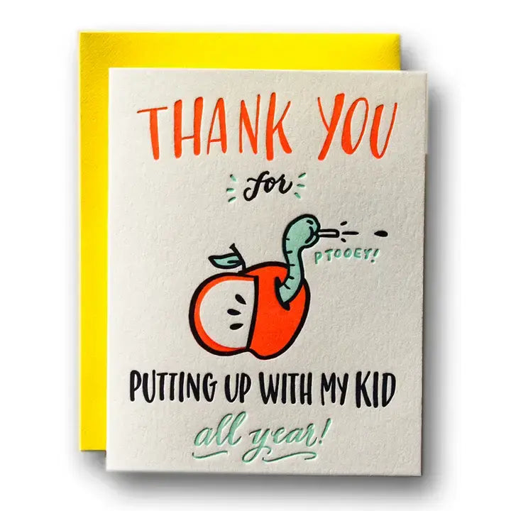 Thanks For Putting Up With My Kid