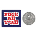 Mini Sticker- Fuck All Ya'll