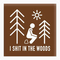 Magnet- I Shit in the Woods