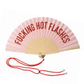 Fucking Hot Flashes Fan