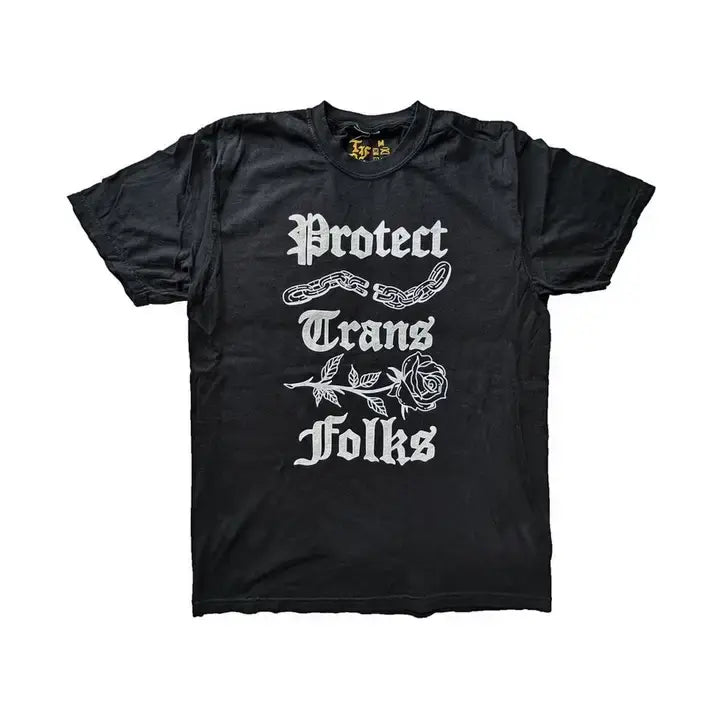 Protect Trans Folks Shirt- Lg
