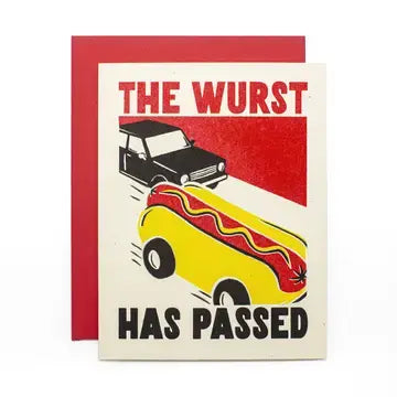 The Wurst Has Passed Card
