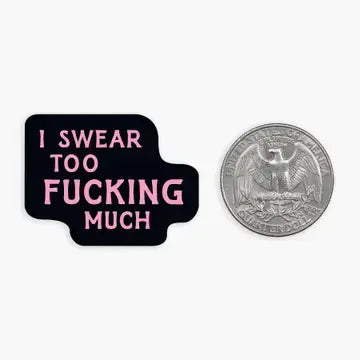 Mini Sticker- I Swear
