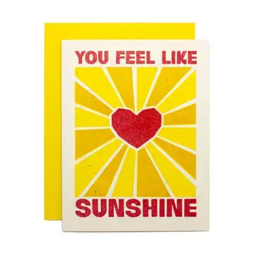 You Feel Like Sunshine Card
