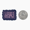 Mini Sticker- I’m Fucking Fine