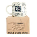 Only Good Things Mug