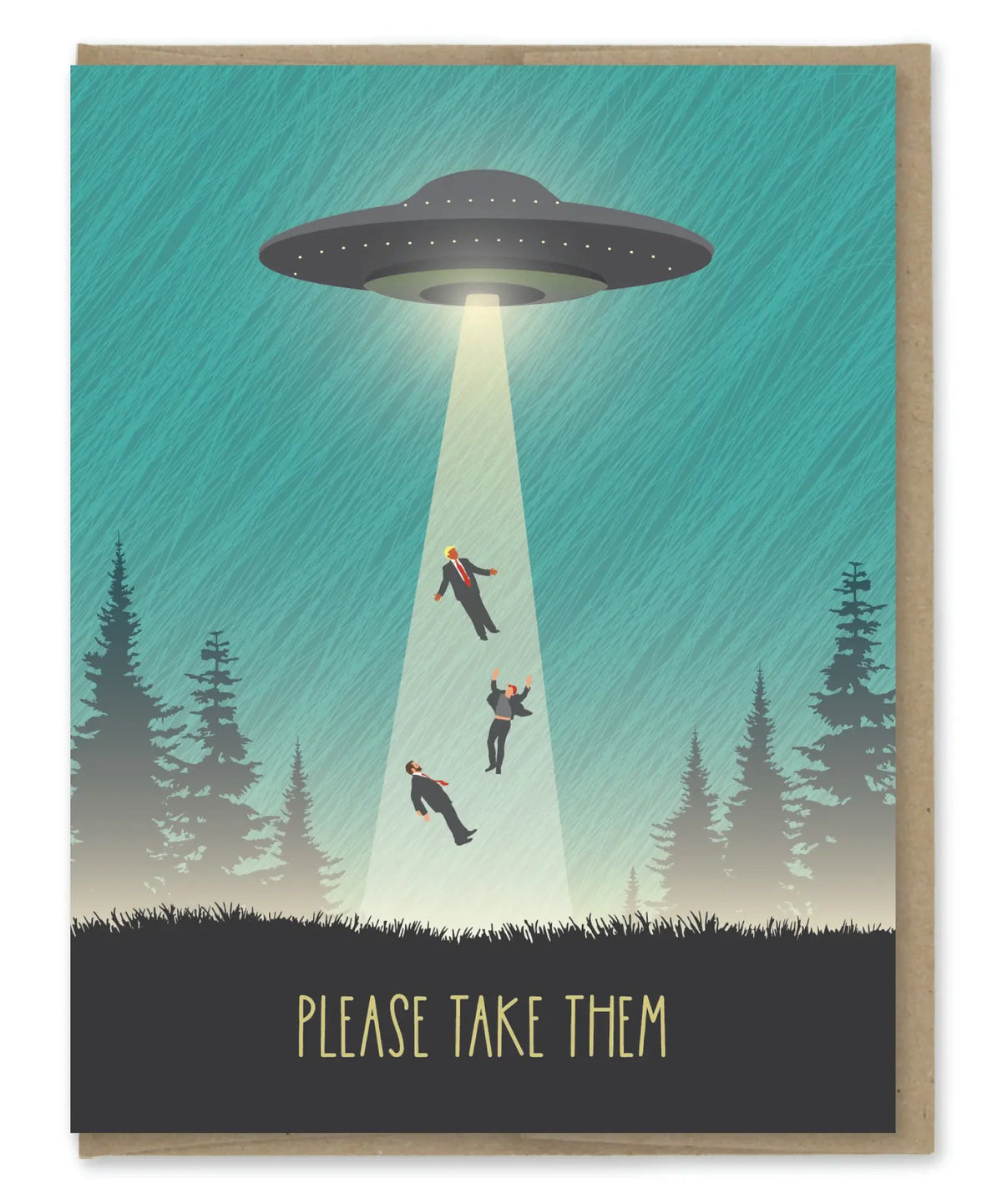 UFO Please Take our Leaders Card