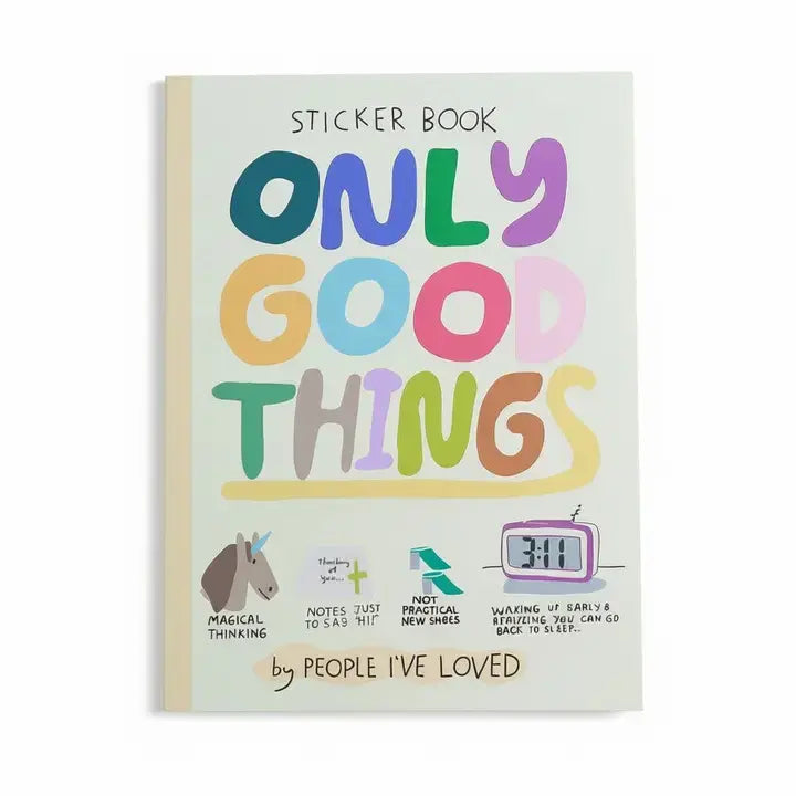Only Good Things Sticker Book