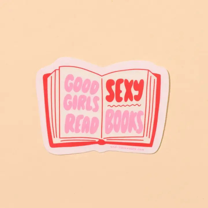 Good Girls Read Sexy Books Sticker