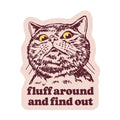 Fluff Around Cat Sticker